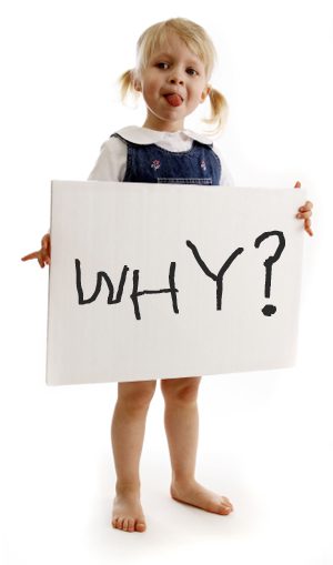 Why you need to be asking why